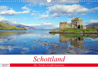Kalender 2027: Schottland - Der Norden Gro�britanniens